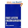 Fast letzte Erz�hlungen 2