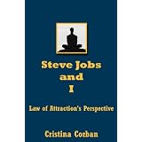 Steve Jobs and I: Law of Attraction's Perspective