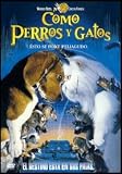 Como Perros Y Gatos.(2001).Cats & Dogs