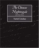The Chinese Nightingale and Other Poems