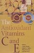 The Antioxidant Vitamins C and E