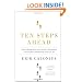 Ten Steps Ahead: What Separates Successful Business Visionaries from the Rest of Us