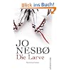 Die Larve: Harry Holes neunter Fall