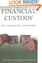 Financial Custody: You, Your Money, and Divorce