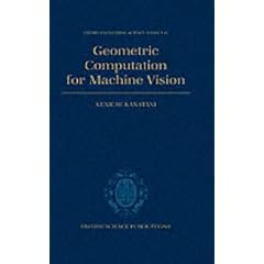 Geometric Computation for Machine Vision (Oxford Engineering Science Series)