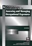 A Strategy for Assessing and Managing Occupational Exposures