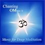 Chanting Om Vol. II - Splendor of Yoga