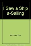 I saw a ship a-sailing : or, The wonderful games that only little flower-plant children can play