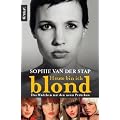Heute bin ich blond: Das M�dchen mit den neun Per�cken