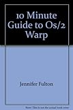 10 minute guide to OS/2 Warp