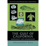 The Gulf of California: Biodiversity and Conservation (Arizona-Sonora Desert Museum Studies in Natural History)