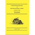 Concise Dictionary of House Building Terms (Arranged by Trades): French-English, English-French
