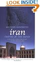 Iran: Empire of the Mind: A History from Zoroaster to the Present Day