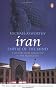 Iran: Empire of the Mind: A History from Zoroaster to the Present Day