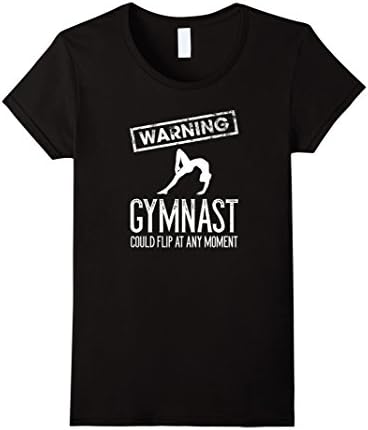 Women's Warning Gymnast Could Flip At Any Moment, Gymnastics Shirt Medium Black