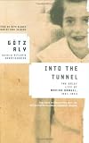 Into the Tunnel: The Brief Life of Marion Samuel, 1931-1943
