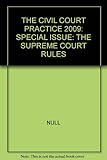 The civil court practice 2009 : special issue