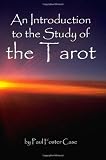 An Introduction to the Study of the Tarot