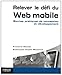 Relever le défi du Web mobile