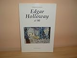 Edgar Holloway at 80 : a retrospective exhibition
