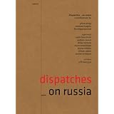 DispatchesD3:OnRussia