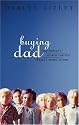 Buying Dad: One Woman's Search for the Perfect Sperm Donor