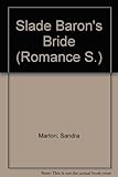 Slade Baron's bride