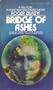 Bridge of Ashes (Signet SF, Y7080)