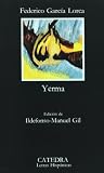 Yerma: Poema tragico en tres actos y seis cuardos (Spanish Edition)