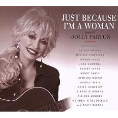 Just Because I'm a Woman: The Songs of Dolly Parton
