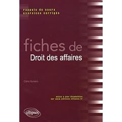 Fiches de droit des affaires : Rappels de cours et exercices corrig�s