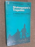 Shakespeare's tragedies : an anthology of modern criticism