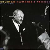 Review Coleman Hawkins and Friends  / Bean Stalkin' [European Import]