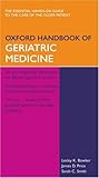 Oxford Handbook of Geriatric Medicine (Oxford Handbooks)