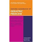 Oxford Handbook of Geriatric Medicine (Oxford Handbooks) by  Lesley Bowker, James Price, and Sarah Smith