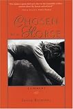 Chosen by a Horse: a memoir