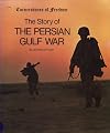 The Story of the Persian Gulf War (Cornerstones of Freedom (Paperback))