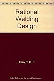 Rational welding design
