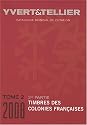 Catalogue de timbres-poste : Tome 2, Colonies fran&ccedil;aises (1e partie)