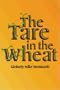 The Tare in the Wheat