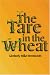 Tare in the Wheat, The
