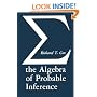 Algebra of Probable Inference