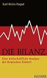 Produkt-Bild: Die Bilanz: Eine wirtschaftliche Analyse der Deutschen Einheit