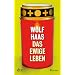 Das ewige Leben: Roman
