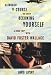 Although Of Course You End Up Becoming Yourself: A Road Trip with David Foster Wallace