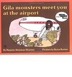 Gila Monsters Meet You at the Airport (Reading Rainbow Books (Paperback)) (Paperback) - Common