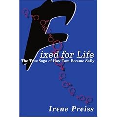 Fixed for Life: The True Saga of How Tom Became Sally