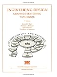 Engineering Design Graphics Sketching Workbook (5th Edition)
