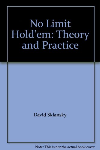 No Limit Hold'em: Theory and Practice