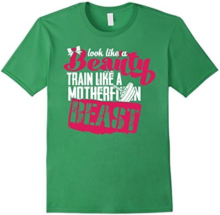 Men's I look like a beauty train like a mother beast Large Grass